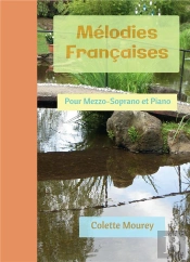 Mélodies Françaises : Pour Mezzo-Soprano Et Piano