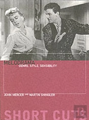 Melodrama Â€“ Genre, Style, Sensibility