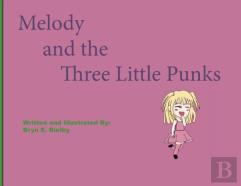 Melody And The Three Little Punks