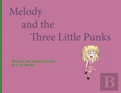 Melody And The Three Little Punks