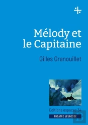Melody Et Le Capitaine