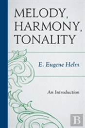 Melody, Harmony, Tonality