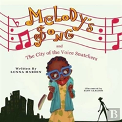Bertrand.pt - Melody'S Song And The City Of The Voice Snatchers