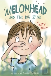 Melonhead And The Big Stink