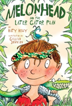 Bertrand.pt - Melonhead And The Later Gator Plan