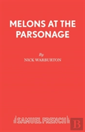 Melons At The Parsonage