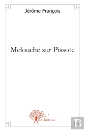 Melouche Sur Pissote