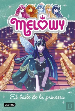 Bertrand.pt - Melowy. El Baile De La Princesa