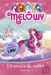 Melowy. El Somni Es Fa Realitat. Edicio Especial 1,95? 