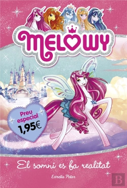 Bertrand.pt - Melowy. El Somni Es Fa Realitat. Edicio Especial 1,95? 