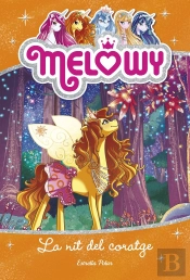 Melowy. La Nit Del Coratge