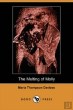Bertrand.pt - Melting Of Molly (Illustrated Edition) (Dodo Press)