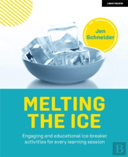 Bertrand.pt - Melting The Ice: Engaging And Educational Ice-Breaker Activities For Every Learning Session