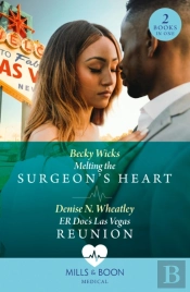 Melting The Surgeon'S Heart / Er Doc'S Las Vegas Reunion