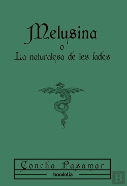 Bertrand.pt - Melusina O La Naturalesa De Les Fades