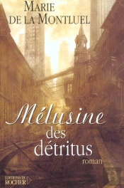 Melusine Des Detritus
