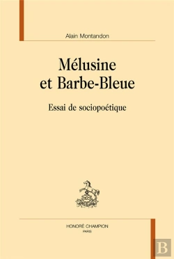 Bertrand.pt - Mélusine Et Barbe-Bleue ; Essai De Sociopoétique