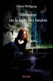 Melusine Ou Le Fado Des Heures