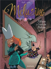 Mélusine Tome 11 : Mélusine À L'École Des Maléfices