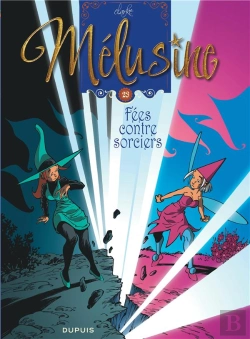 Bertrand.pt - Mélusine Tome 23 : Fées Contre Sorciers