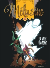 Mélusine Tome 24 : La Ville Fantôme