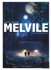 Melvile Tome 2 : L'Histoire De Saul Miller
