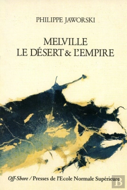Bertrand.pt - Melville - Le Désert Et L'Empire