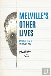 Melville'S Other Lives