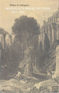 Bertrand.pt - Melville'S Short Fiction, 1853â€“1856