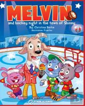 Melvin And Hockey Night In The Town Of Shinny (Hardcover)