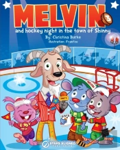 Melvin And Hockey Night In The Town Of Shinny (Softcover)