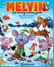 Melvin And The Big Hockey Game (Softcover)