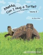 Mema, Can I Hug A Turtle?