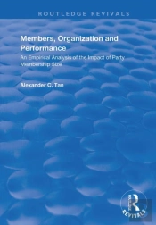Members, Organizations And Performance: An Empirical Analysis Of The Impact Of Party Membership Size