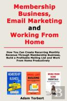 Membership Business, Email Marketing And Working From Home