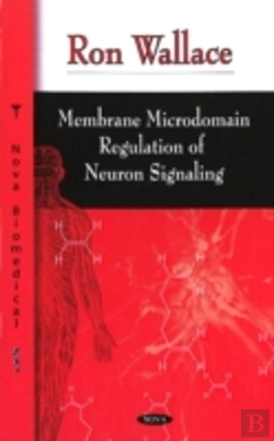 Bertrand.pt - Membrane Microdomain Regulation Of Neuron Signaling