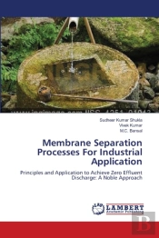 Membrane Separation Processes For Industrial Application