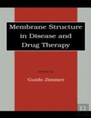 Membrane Structure In Disease And Drug Therapy
