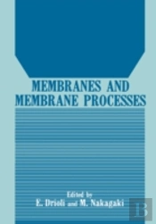 Membranes And Membrane Processes