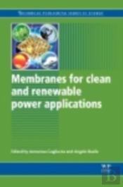 Membranes For Clean And Renewable Power Applications