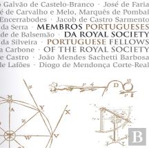 Membros Portugueses da Royal Society / Portuguese Fellows of the Royal Society