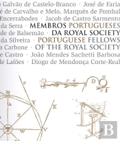 Membros Portugueses da Royal Society / Portuguese Fellows of the Royal Society