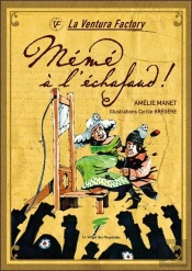 Mémé A L'Échaffaud !