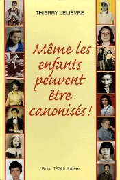 Meme Les Enfants Peuvent Etre Canonises