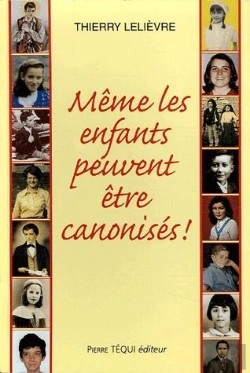 Bertrand.pt - Meme Les Enfants Peuvent Etre Canonises