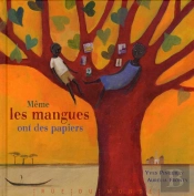 Même Les Mangues Ont Des Papiers