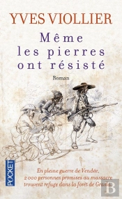 Même Les Pierres Ont Résisté