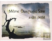 Même Ousmane Sow A Été Petit