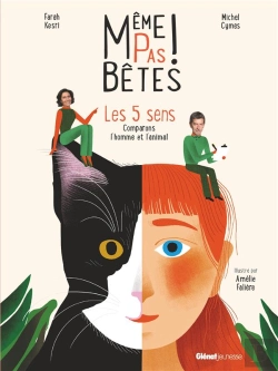Bertrand.pt - Même Pas Bêtes ! Les 5 Sens ; Comparons L'Homme Et L'Animal