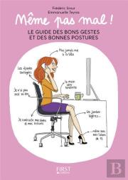 Meme Pas Mal, Le Guide Des Bons Gestes Et Des Bonnes Postures